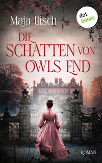 Die Schatten von Owls End - Maja Ilisch - ebook