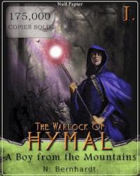 The Warlock of Hymal - Book I: A Boy from the Mountains - N. Bernhardt - darmowy ebook
