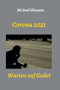 Corona 2021 - Michael Ghanem - ebook
