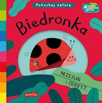 Biedronka Akademia mądrego dziecka. Pokochaj naturę - Books Campbell - książka