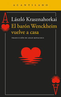 El barón Wenckheim vuelve a casa - Krasznahorkai László - ebook