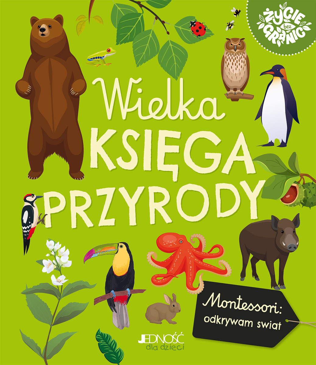 Wielka księga przyrody. Montessori: poznaję świat - Laurence Georges - książka