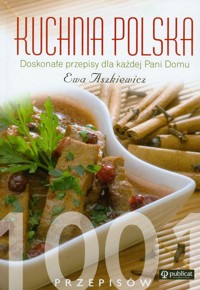 Kuchnia polska 1001 przepisów - Aszkiewicz Ewa - książka