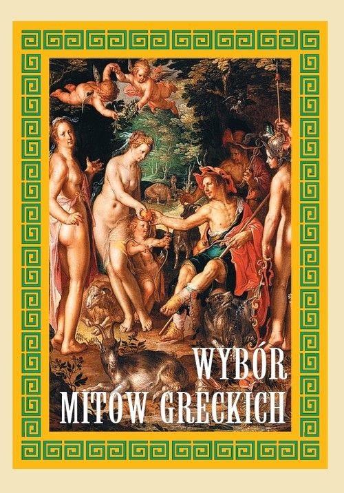 Wybór mitów greckich - Joanna Rodziewicz - książka