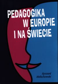 Pedagogika w Europie i na świecie - Małachowski Ryszard - książka