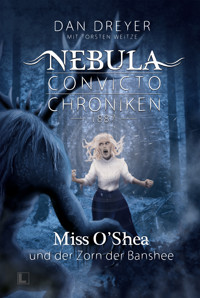 Miss O'Shea und der Zorn der Banshee - Dan Dreyer - ebook