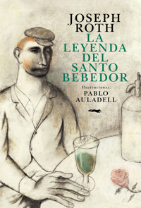 La leyenda del Santo Bebedor - Joseph Roth - ebook