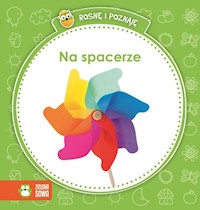 Rosnę i poznaję Na spacerze - - książka