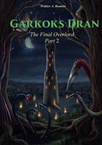 Garkoks Dran - Waltter A. Rautala - ebook
