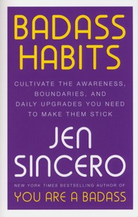 Badass Habits - Jen Sincero - książka