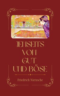 Jenseits von Gut und Böse - Friedrich Nietzsche - ebook