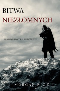 Bitwa Niezłomnych (Księga 2 Cyklu Rządy Miecza) - Rice Morgan - ebook