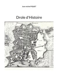 Drole d'Histoire - Jean-michel Fiquet - ebook