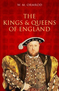 The Kings and Queens of England - W.M. Ormrod - ebook