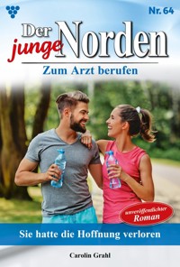 Sie hatte die Hoffnung verloren - Carolin Grahl - ebook