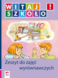 Witaj szkoło! Zeszyt do zajęć wyrównawczych - Korsak Magdalena - książka