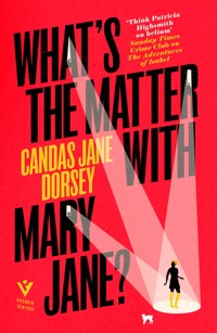 What's the Matter with Mary Jane? - Candas Jane Dorsey - ebook