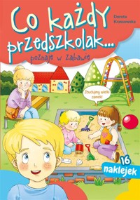 Co każdy przedszkolak... poznaje w zabawie - Dorota Krassowska - książka