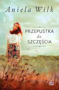 Przepustka do szczęścia - Wilk Aniela - książka