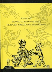 Postępek prawa czartowskiego przeciw narodowi ludzkiemu -  - książka