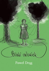 Bliski człowiek - Paweł Drąg - ebook + książka