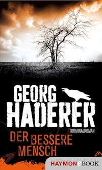 Der bessere Mensch - Georg Haderer - ebook