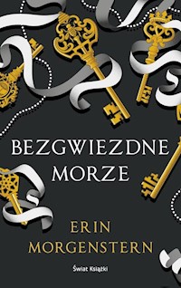 Bezgwiezdne morze - Erin Morgenstern - książka
