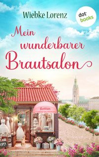 Mein wunderbarer Brautsalon - Wiebke Lorenz - ebook