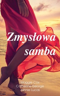 Zmysłowa samba - Catherine George, Maggie Cox, Jennie Lucas - ebook + książka