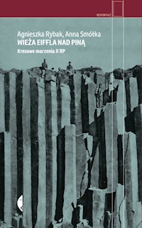 Wieża Eiffla nad Piną - Smółka Anna, Rybak Agnieszka - książka
