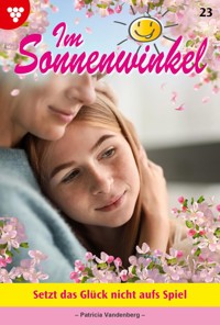 Setzt das Glück nicht aufs Spiel - Vandenberg Patricia - ebook