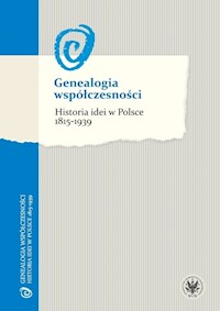 Genealogia współczesności Historia idei w Polsce 1815-1939 -  - książka
