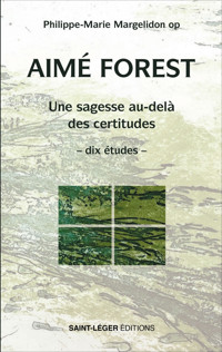 Aimé Forest - Philippe-Marie Margelidon - ebook