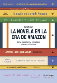 La novela en la era de Amazon - Mark McGurl - ebook