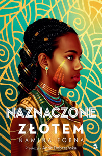 Naznaczone złotem - Namina Forna - ebook + książka