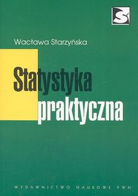 Statystyka praktyczna - Starzyńska Wacława - książka