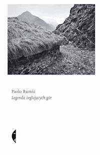 Legenda żeglujących gór - Rumiz Paolo - ebook + książka