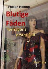 Blutige Fäden - Fabian Holting - ebook