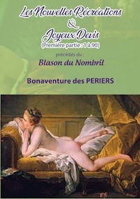Les Nouvelles Récréations & Joyeux Devis - Bonaventure Des Périers - ebook