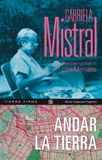 Andar la tierra - Mistral Gabriela - ebook