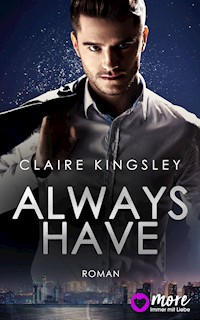 Always have - Claire Kingsley - ebook