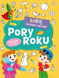 Lubię kolorować i odkrywać Pory Roku - Opracowanie Zbiorowe - książka