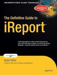 The Definitive Guide to iReport - Giulio Toffoli - ebook