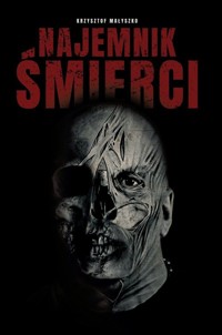 Najemnik śmierci - Małyszko Krzysztof - książka