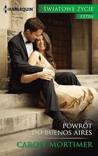 Powrót do Buenos Aires - Carole Mortimer - ebook