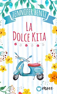 La Dolce Kita - Jennifer Bentz - ebook