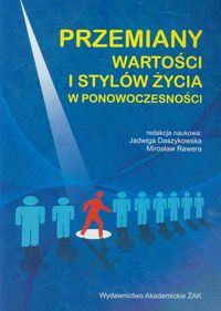 Przemiany wartości i stylów życia w ponowoczesności -  - książka