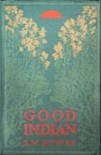 Good Indian - B.M. Bower - darmowy ebook