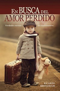 En busca del amor perdido - Ricardo Bentancur - ebook
