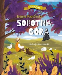 Sobotnia góra - Joanna Papuzińska - książka